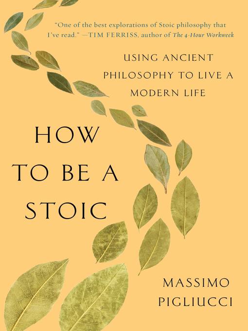 Title details for How to Be a Stoic by Massimo Pigliucci - Wait list